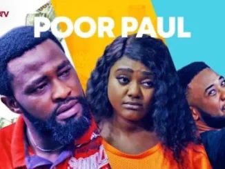 Poor Paul – Nollywood Movie