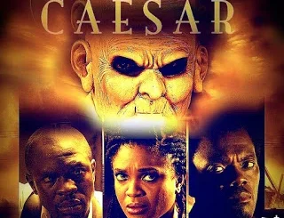Render to Caesar – Nollywood Movie