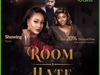 Room Hate – Nollywood Movie