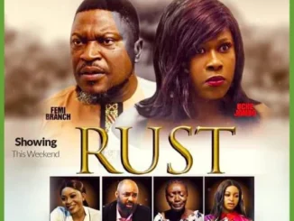 Rust – Nollywood Movie