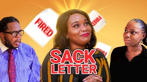 Sack Letter – Nollywood Movie Sack Letter – Nollywood Movie