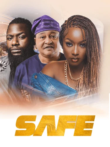 Safe (2022) – Nollywood Movie Safe (2022) – Nollywood Movie