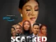 Scarred (2023) – Nollywood Movie