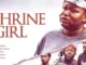 Shrine Girl – Nollywood Movie