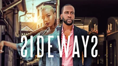 Sideways – Nollywood Movie