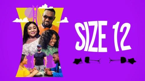 Size 12 – Nollywood Movie Size 12 – Nollywood Movie