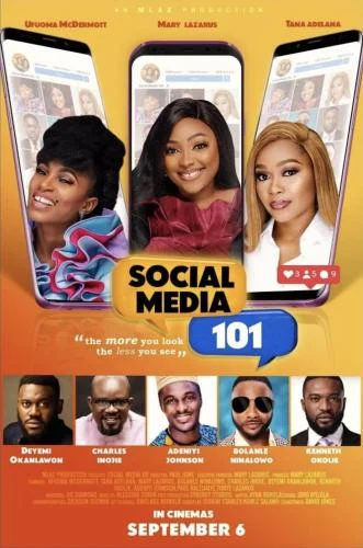 Social Media 101 (2019) – Nollywood Movie Social Media 101 (2019) – Nollywood Movie