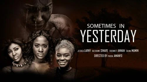 Sometimes In Yesterday – Nollywood Movie Sometimes In Yesterday – Nollywood Movie