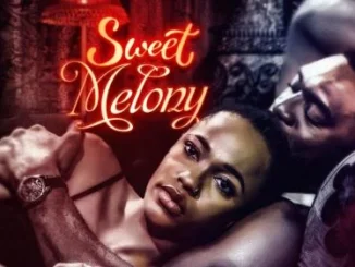 Sweet Melony – Nollywood Movie