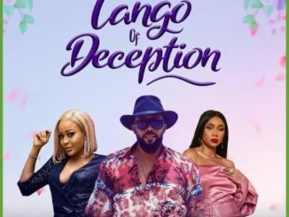 Tango Of Deception – Nollywood Movie