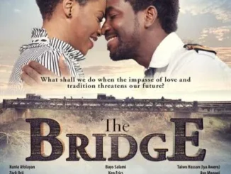 The Bridge – Nollywood Movie
