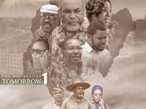 The Day Before Tomorrow – Nollywood Movie