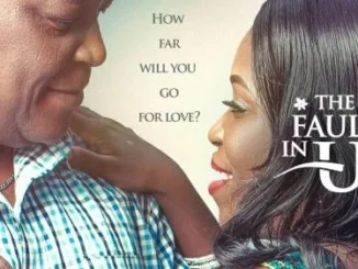 The Fault In Us – Nollywood Movie