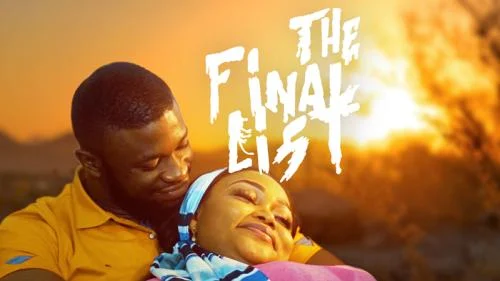 The Final List – Nollywood Movie The Final List – Nollywood Movie