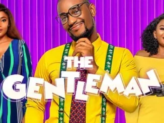 The Gentleman – Nollywood Movie