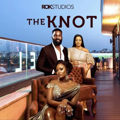 The Knot (2022) – Nollywood Movie The Knot (2022) – Nollywood Movie