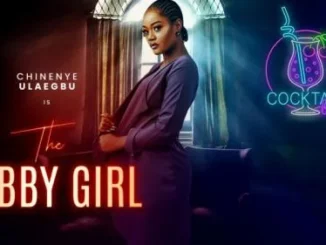 The Lobby Girl – Nollywood Movie