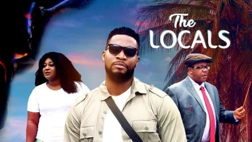 The Locals – Nollywood Movie