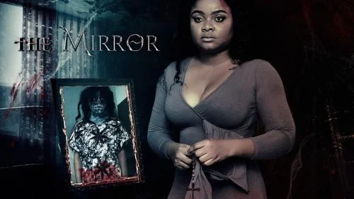 The Mirror – Nollywood Movie The Mirror – Nollywood Movie