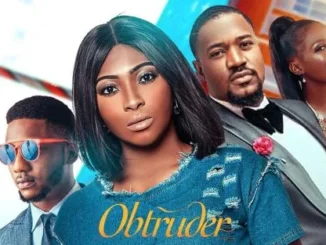 The Obtruder – Nollywood Movie