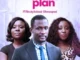 The Perfect Plan – Nollywood Movie