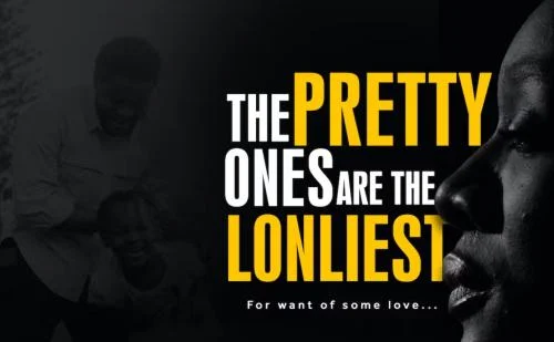 The Pretty Ones Are the Loneliest (2021) – Nollywood Movie The Pretty Ones Are the Loneliest (2021) – Nollywood Movie