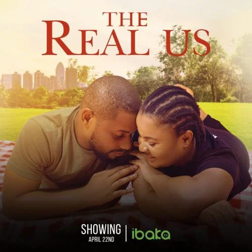 The Real Us – Nollywood Movie The Real Us – Nollywood Movie