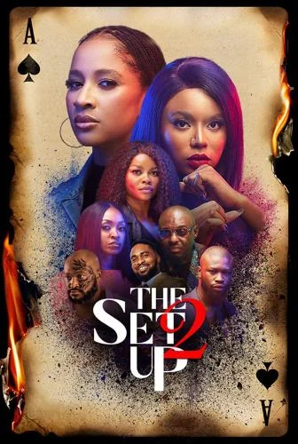 The Set Up 2 (2022) – Nollywood Movie The Set Up 2 (2022) – Nollywood Movie
