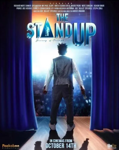 The Stand Up (2022) – Nollywood Movie The Stand Up (2022) – Nollywood Movie