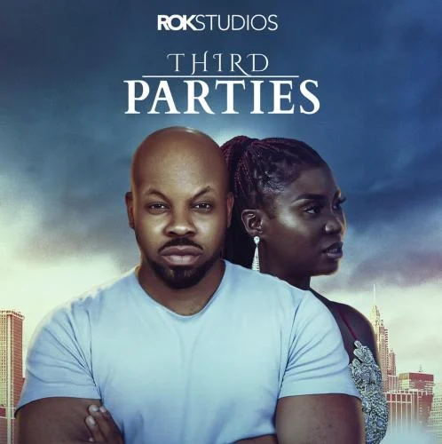 Third Parties (2022) – Nollywood Movie Third Parties (2022) – Nollywood Movie