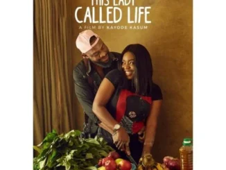 This Lady Called Life – Nollywood Movie