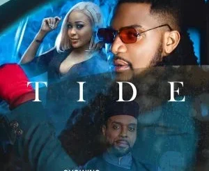 Tide – Nollywood Movie
