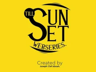 Till Sunset – Nollywood Movie