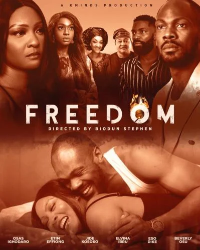 To Freedom (2023) – Nollywood Movie To Freedom (2023) – Nollywood Movie