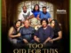 Too Old For This – Nollywood Movie