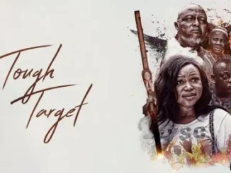 Tough Target – Nollywood Movie