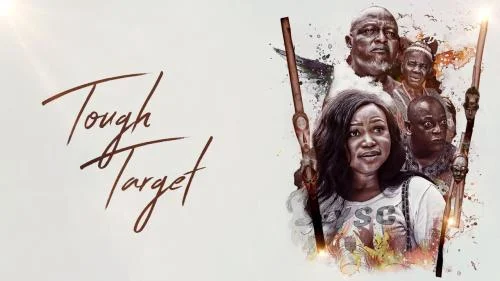 Tough Target – Nollywood Movie