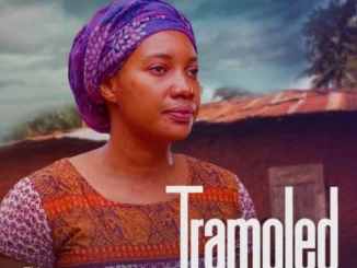 Trampled (2022) – Nollywood Movie