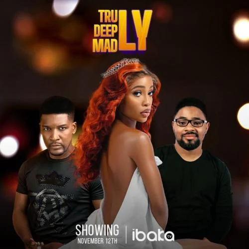 Truly Deeply Madly – Nollywood Movie Truly Deeply Madly – Nollywood Movie