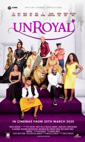 Unroyal – Nollywood Movie