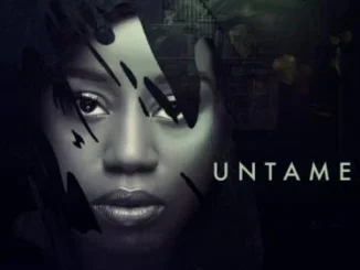 Untamed – Nollywood Movie