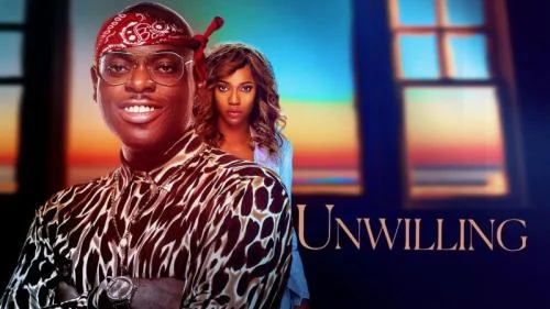 Unwilling – Nollywood Movie