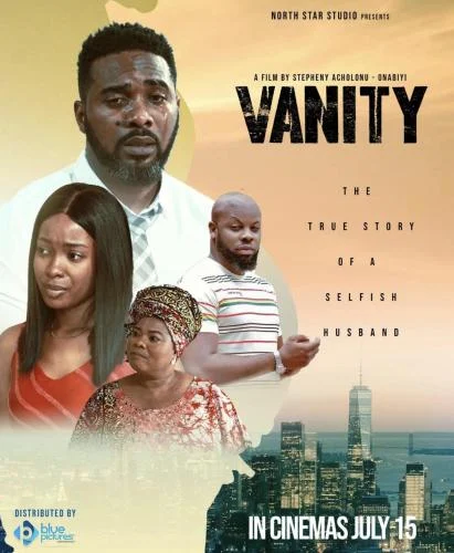 Vanity (2022) – Nollywood Movie Vanity (2022) – Nollywood Movie