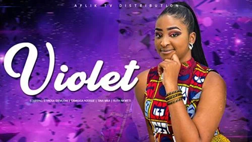 Violet – Nollywood Movie