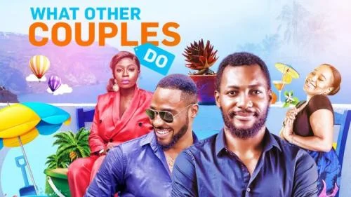 What Other Couples Do – Nollywood Movie