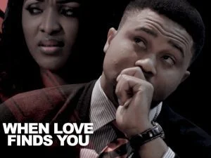When Love Finds You – Nollywood Movie