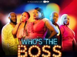 Who’s The Boss – Nollywood Movie