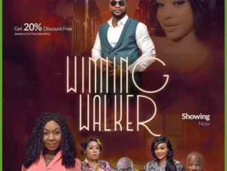 Winning Walker – Nollywood Movie