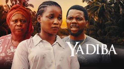 Yadiba – Nollywood Movie
