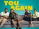 You Again – Kenyan Movie